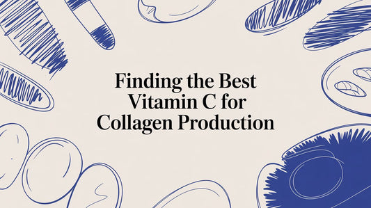 Finding the Best Vitamin C for Collagen Production